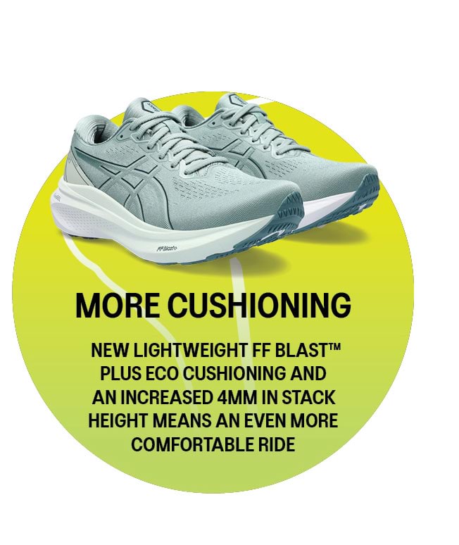 More Cushioning